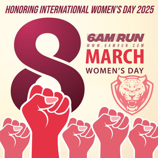 Happy International Women’s Day 2025 From 6AMRun - 6AM RUN