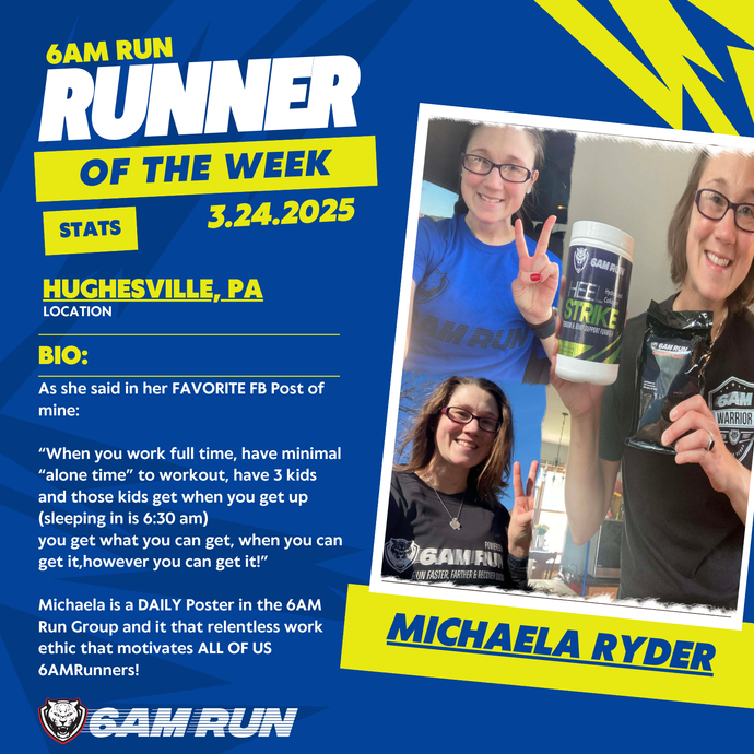 6AMRunner of The Week (3-24-25) - 6AM RUN