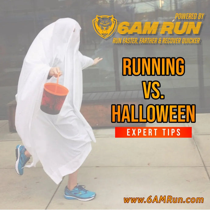 6AM Runners vs. Halloween Candy - 6AM RUN