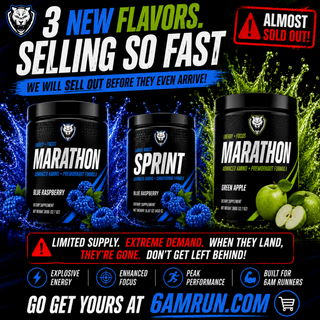 THREE New Flavors Just Dropped at 6AMRun — Grab Yours Before They’re Gone!