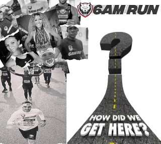 How Did We Get Here - 6AM RUN